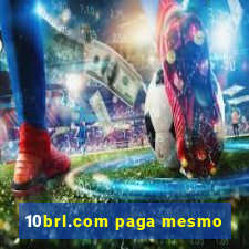 10brl.com paga mesmo